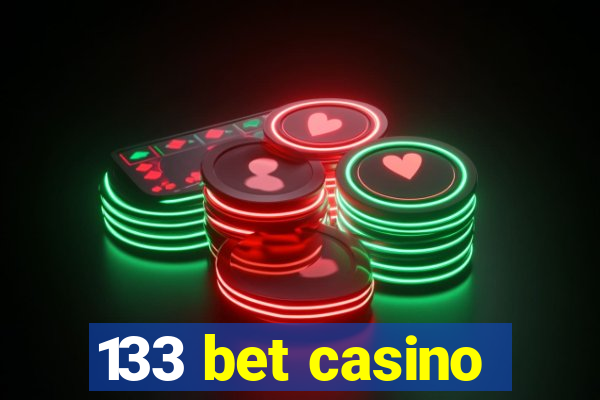 133 bet casino